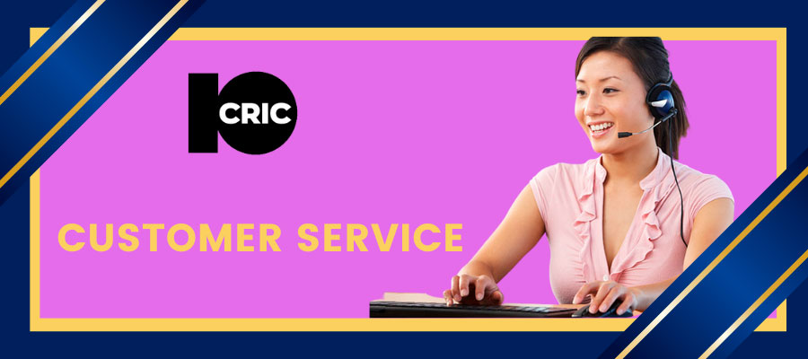 10Cric customer service FAQ